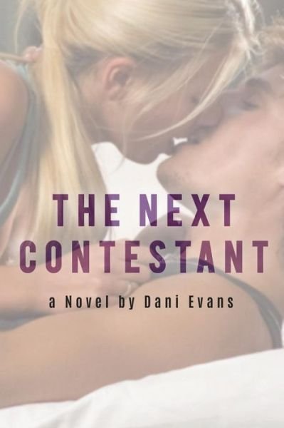 Cover for Dani Evans · The Next Contestant (Paperback Book) (2018)