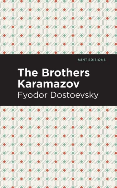 Cover for Fyodor Dostoevsky · The Brothers Karamazov - Mint Editions (Paperback Book) (2021)