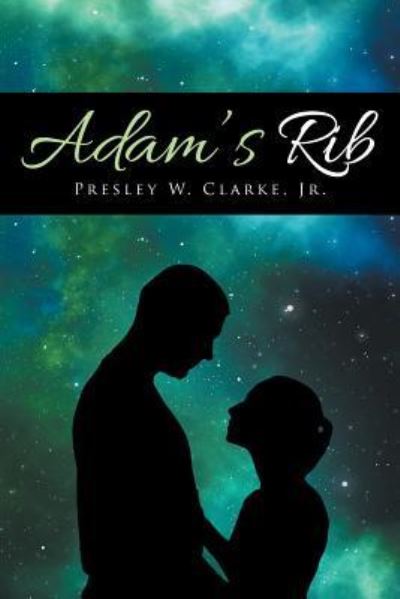 Cover for Jr Presley W Clarke · Adam's Rib (Paperback Bog) (2016)