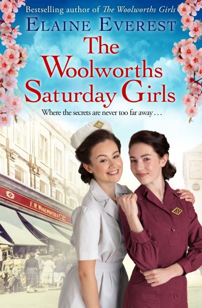 Cover for Elaine Everest · The Woolworths Saturday Girls (Gebundenes Buch) (2022)