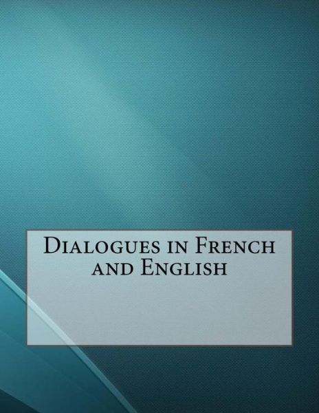 Cover for William Caxton · Dialogues in French and English (Paperback Bog) (2016)
