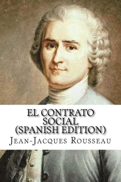 Cover for Jean Jacques Rousseau · El Contrato Social (Paperback Book) [Spanish edition] (2016)