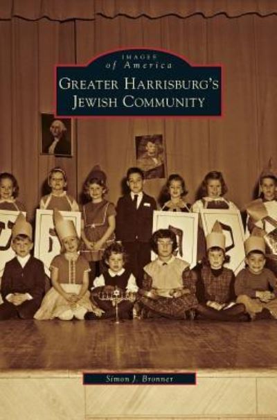 Cover for Simon J Bronner · Greater Harrisburg's Jewish Community (Hardcover Book) (2010)