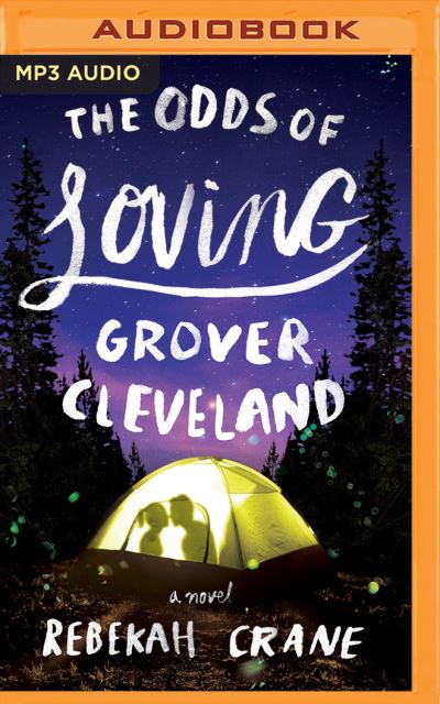 Cover for Rebekah Crane · Odds of Loving Grover Cleveland, The (MP3-CD) (2016)