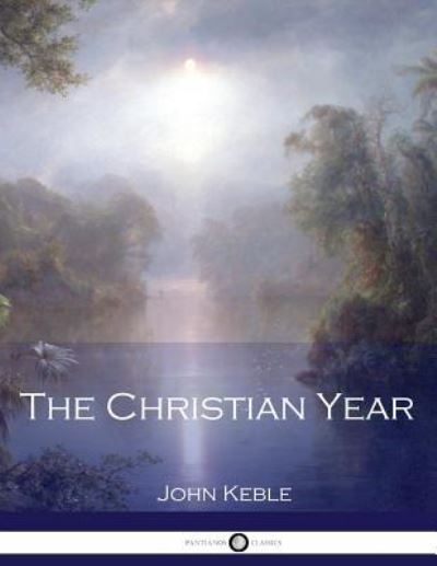 Cover for John Keble · The Christian Year (Paperback Book) (2016)