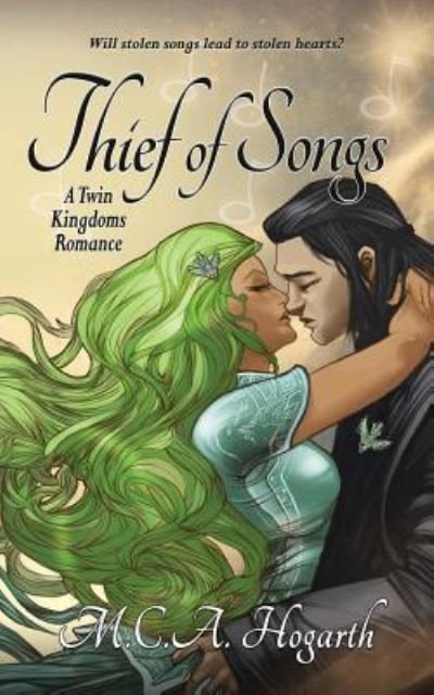 Cover for M C a Hogarth · Thief of Songs (Paperback Book) (2015)