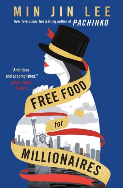 Cover for Min Jin Lee · Free Food for Millionaires (Paperback Book) (2022)