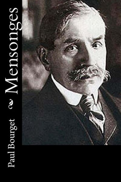 Cover for Paul Bourget · Mensonges (Paperback Book) (2017)