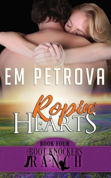Cover for Em Petrova · Ropin' Hearts (Pocketbok) (2017)