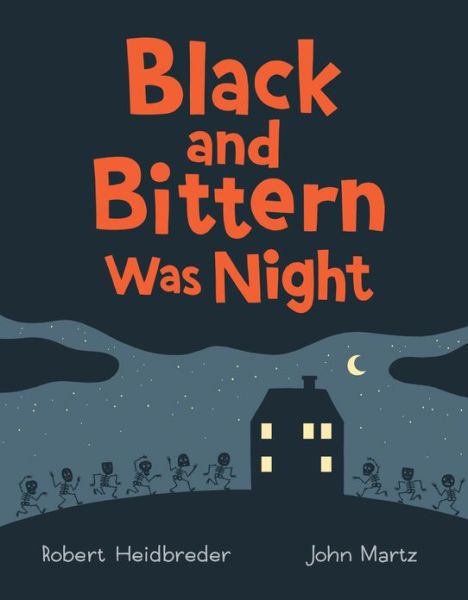 Cover for Robert Heidbreder · Black and Bittern Was Night (Gebundenes Buch)