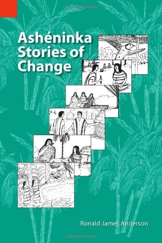 Cover for Ronald J. Anderson · Asheninka Stories of Change (Publications in Sociolinguistics, Vol 4) (Pocketbok) (2000)