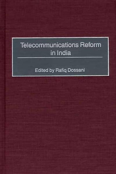 Cover for Rafiq Dossani · Telecommunications Reform in India (Hardcover Book) (2002)