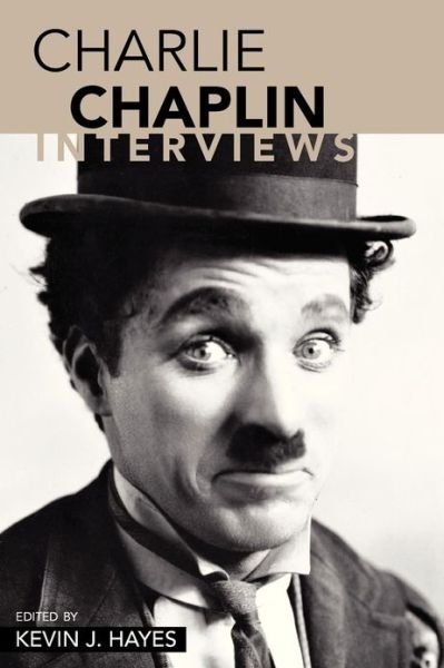 Cover for Charlie Chaplin · Charlie Chaplin: Interviews (Paperback Book) (2005)