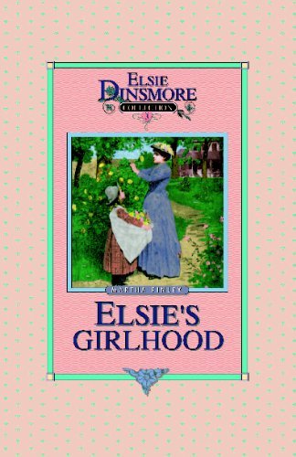 Cover for Elsi Martha Finley · Elsie's Girlhood - Collectors Edition, Book3 of 28 Book Series (Paperback Book) (2001)