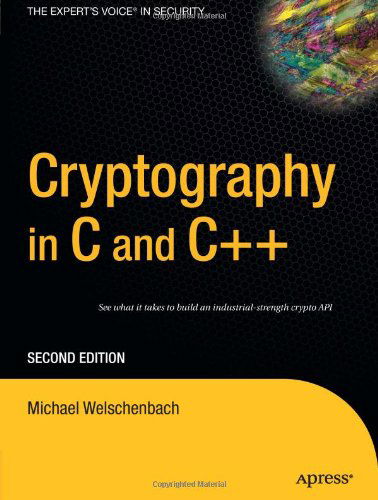 Cover for Michael Welschenbach · Cryptography in C and C++ (Hardcover Book) [2nd edition] (2005)