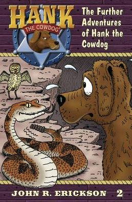 Cover for John R. Erickson · The Further Adventures of Hank the Cowdog (Inbunden Bok) (2017)