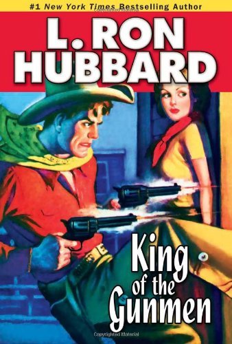 Cover for L. Ron Hubbard · King of the Gunmen (Paperback Book) (2013)