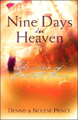 Cover for Dennis Prince · Nine Days In Heaven (Paperback Book) [Ninth Edition, First edition] (2006)