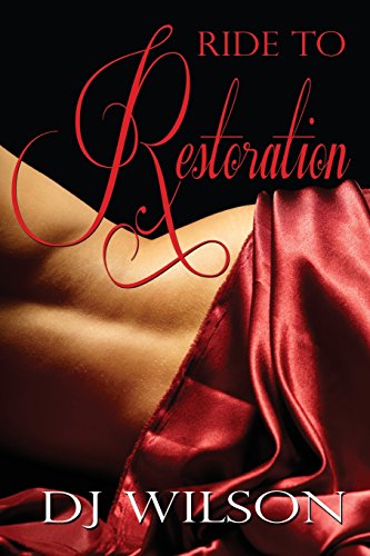 Cover for DJ Wilson · Ride to Restoration (Paperback Book) (2014)