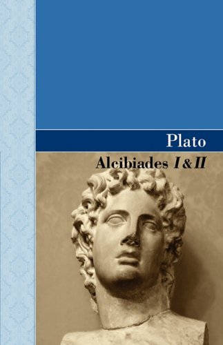 Cover for Plato · Alcibiades I &amp; II (Innbunden bok) (2009)