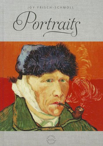 Cover for Joy Frisch-schmoll · Portraits (Brushes with Greatness) (Hardcover Book) (2012)