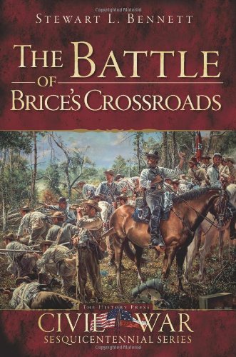 Cover for Phd · The Battle of Brice's Crossroads (Civil War Sesquicentennial) (Ms) (Civil War Sesquicentennial Series) (Paperback Book) (2012)