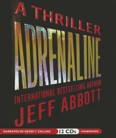 Cover for Jeff Abbott · Adrenaline (CD) (2011)