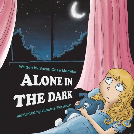 Cover for Sarah Case Mamika · Alone in the Dark (Paperback Book) (2015)