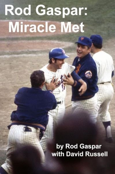 Cover for Rod Gaspar · Rod Gaspar : Miracle Met (Paperback Book) (2019)