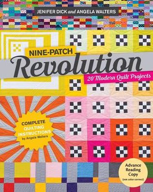 Cover for Jenifer Dick · Nine-Patch Revolution: 20 Modern Quilt Projects (Paperback Book) (2018)