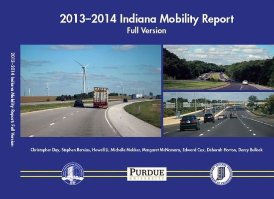 Cover for Christopher Day · 2013-2014 Indiana Mobility Report: Summary Version (Paperback Book) (2014)