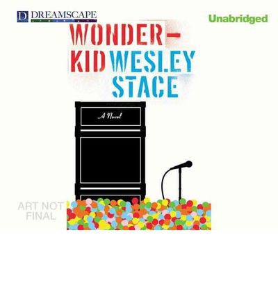 Cover for Wesley Stace · Wonderkid (MP3-CD) [Unabridged edition] (2014)