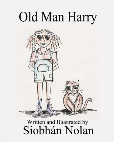 Cover for Siobhan Nolan · Old Man Harry (Paperback Book) (2016)