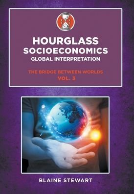 Cover for Blaine Stewart · Hourglass Socioeconomics (Hardcover Book) (2021)