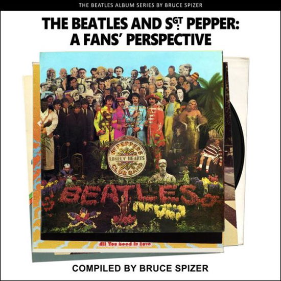 Cover for The Beatles · The Beatles And Sgt Pepper. A Fans Perspective (The Beatles Album) (Taschenbuch) (2021)