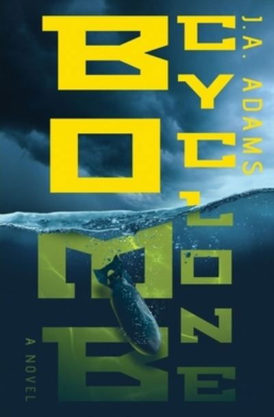 Cover for J. A. Adams · Bomb Cyclone (Buch) (2022)