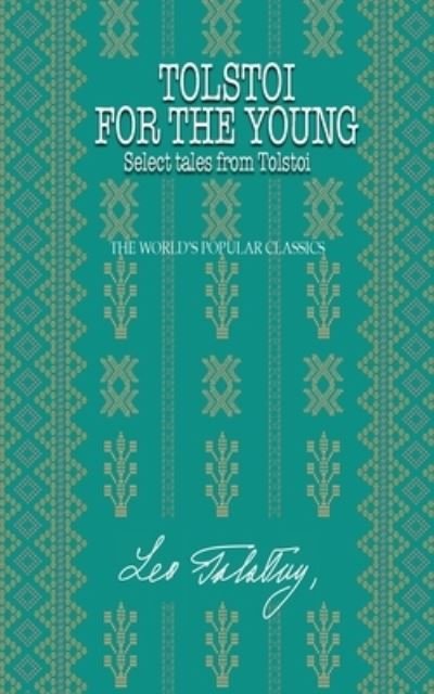 Cover for Leo Tolstoy · Tolstoi for the young (Pocketbok) (2020)