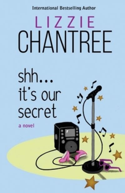 Cover for Lizzie Chantree · Shh... It's Our Secret (Paperback Book) (2021)