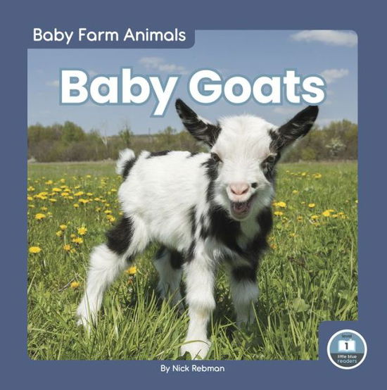 Cover for Nick Rebman · Baby Goats - Baby Farm Animals (Paperback Book) (2022)