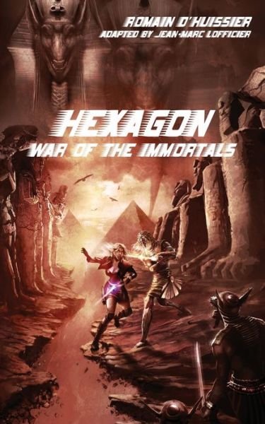 Cover for Romain D'Huissier · Hexagon: War of the Immortals (Paperback Book) (2021)