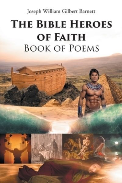 Cover for Joseph William Gilbert Barnett · The Bible Heroes of Faith Book of Poems (Paperback Book) (2022)