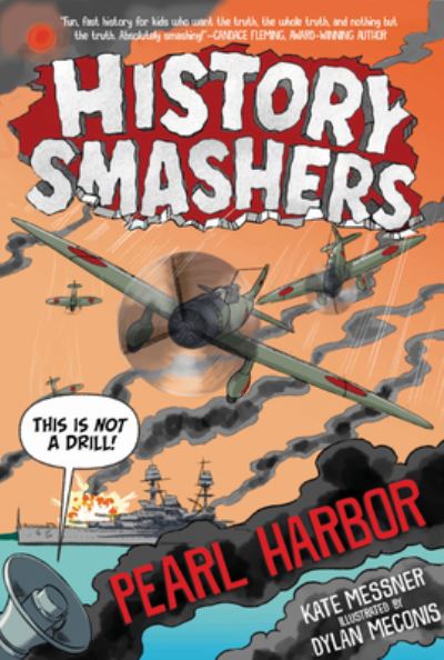 Cover for Kate Messner · History Smashers: Pearl Harbor (Hardcover Book) (2019)