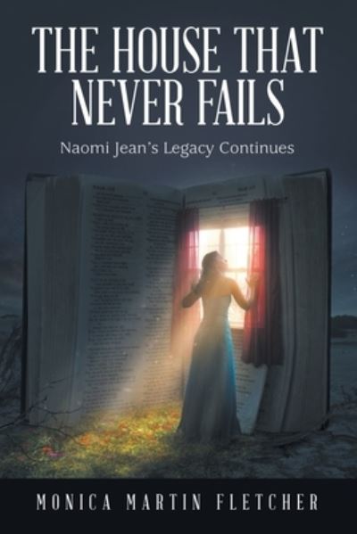 Cover for Monica Martin Fletcher · The House That Never Fails (Paperback Book) (2021)