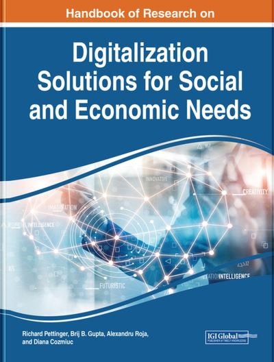 Cover for Richard Pettinger · Handbook of Research on Digitalization Solutions for Social and Economic Needs (Bok) (2023)