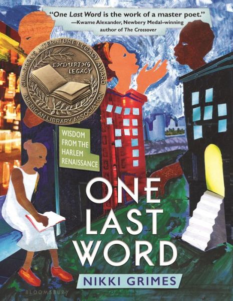 One Last Word Wisdom from the Harlem Renaissance - Nikki Grimes - Books - Bloomsbury Publishing Plc - 9781681196022 - August 4, 2020