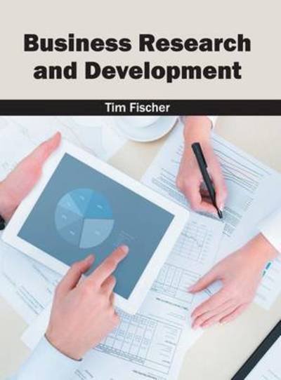 Cover for Tim Fischer · Business Research and Development (Innbunden bok) (2016)