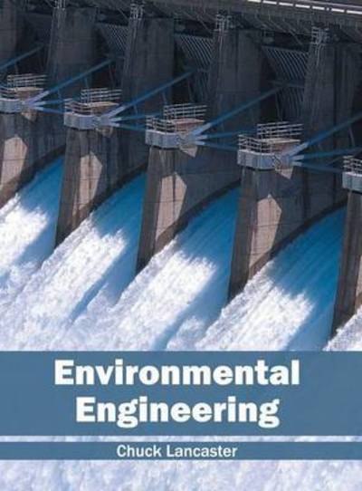 Cover for Chuck Lancaster · Environmental Engineering (Hardcover Book) (2016)