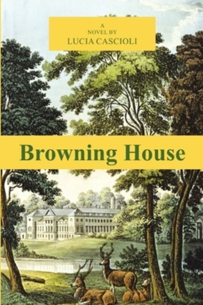 Cover for Lucia Cascioli · Browning House (Paperback Book) (2019)