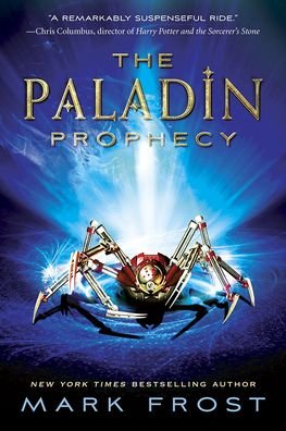 Cover for Mark Frost · The Paladin Prophecy (Innbunden bok) (2019)