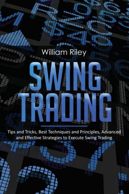 Cover for William Riley · Swing Trading (Pocketbok) (2019)